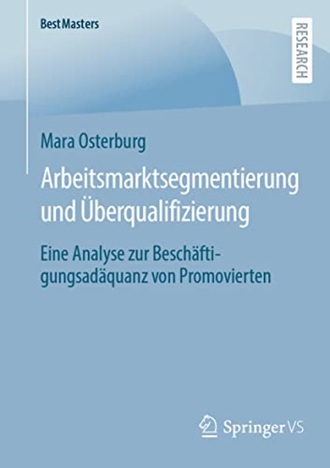Arbeitsmarktsegmentierung und Überqualifizierung