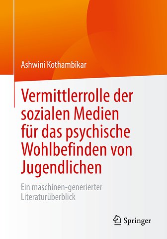Vermittlerrolle der sozialen Medien für das psychische Wohlbefinden von Jugendlichen