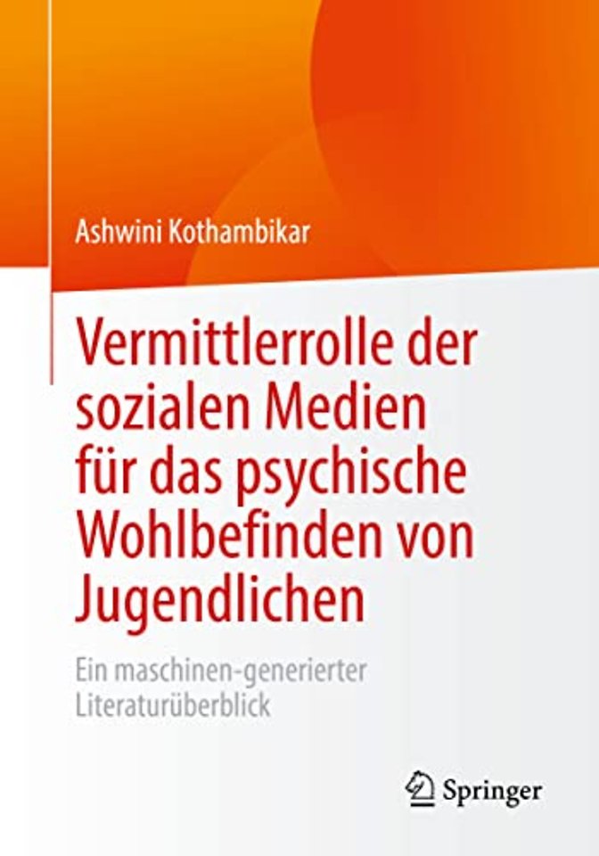 Vermittlerrolle der sozialen Medien für das psychische Wohlbefinden von Jugendlichen