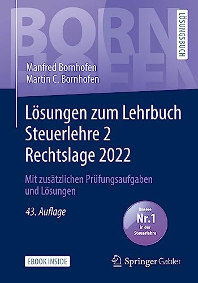 Lösungen zum Lehrbuch Steuerlehre 2 Rechtslage 2022