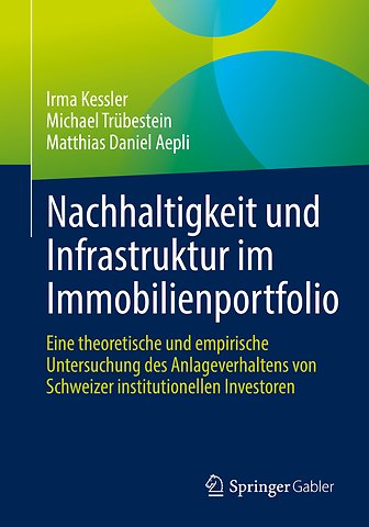 Nachhaltigkeit und Infrastruktur im Immobilienportfolio