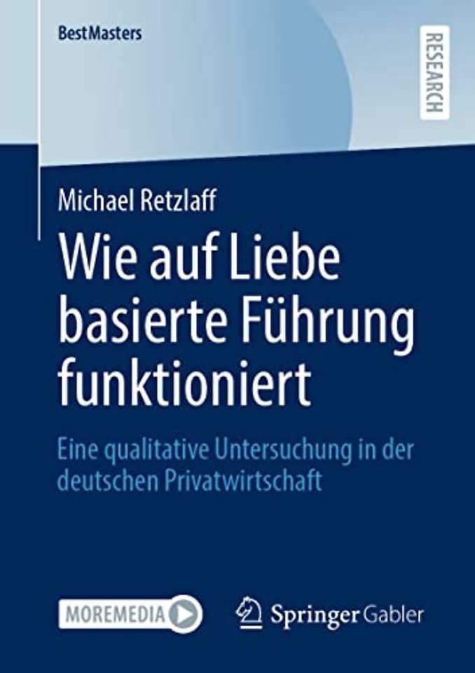 Wie auf Liebe basierte Führung funktioniert