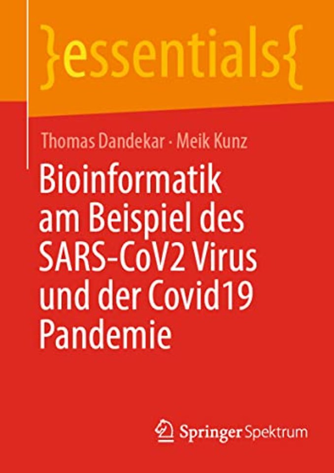 Bioinformatik am Beispiel des SARS-CoV2 Virus und der Covid19 Pandemie
