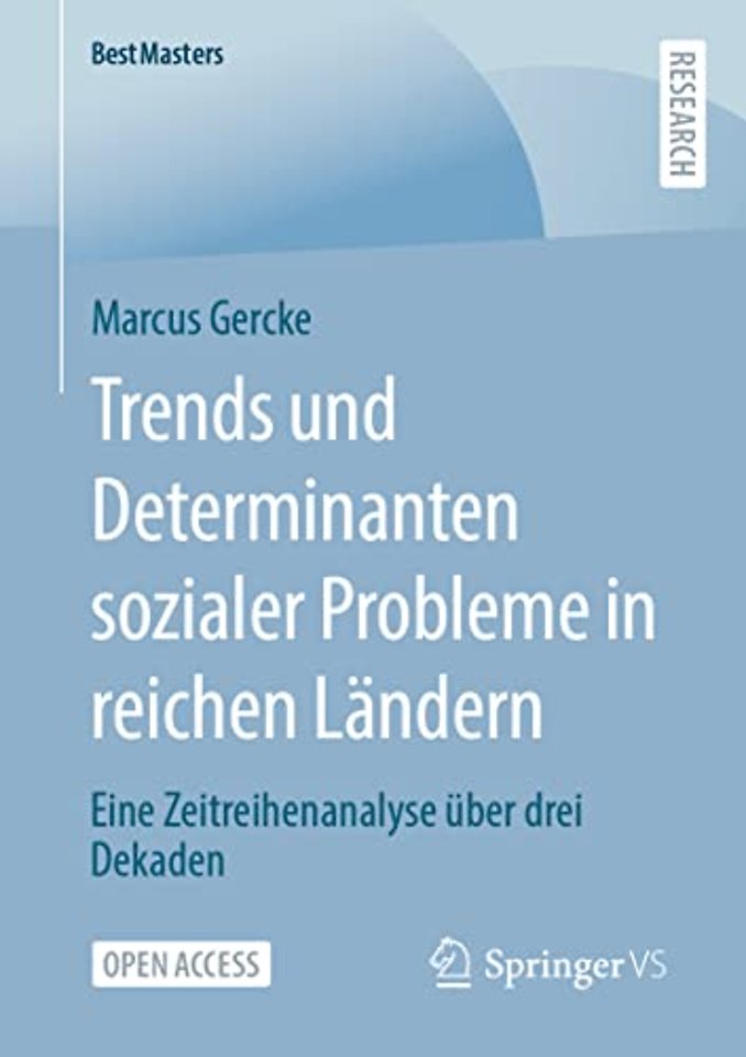 Trends und Determinanten sozialer Probleme in reichen Ländern