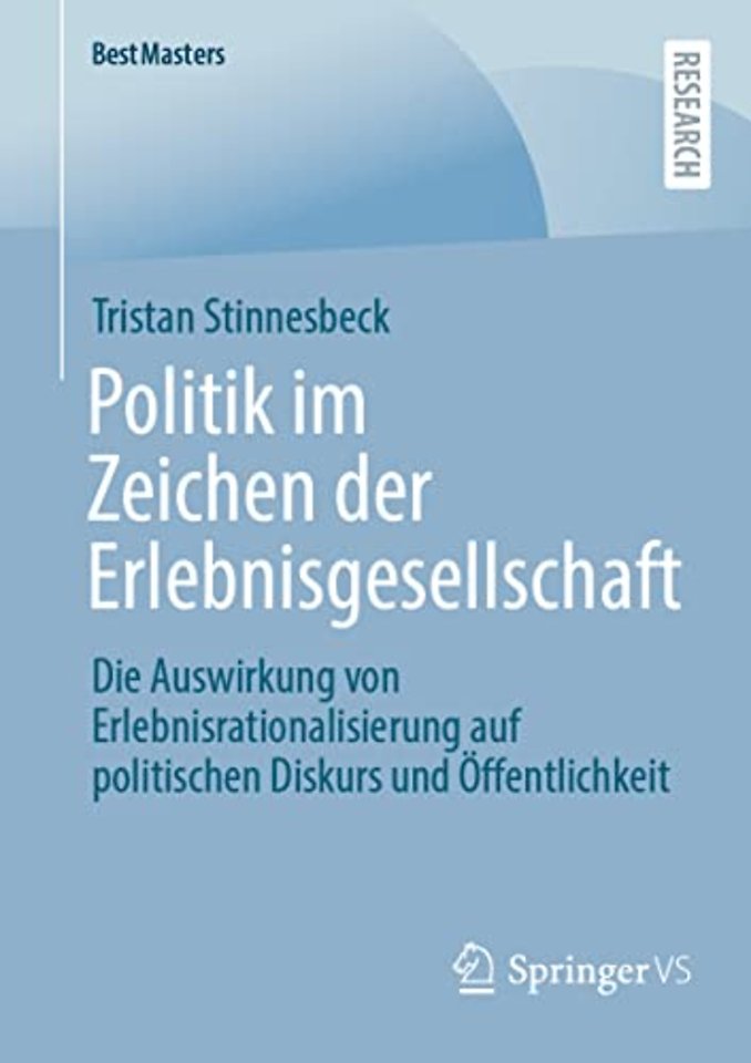 Politik im Zeichen der Erlebnisgesellschaft