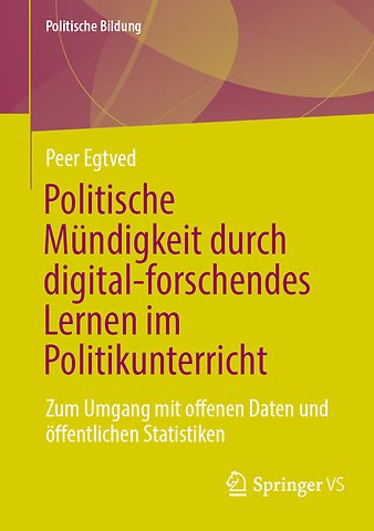 Politische Mündigkeit durch digital-forschendes Lernen im Politikunterricht
