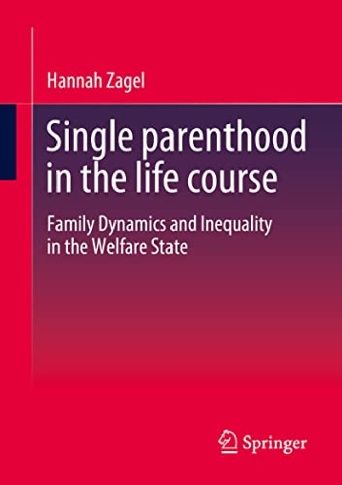 Single parenthood in the life course