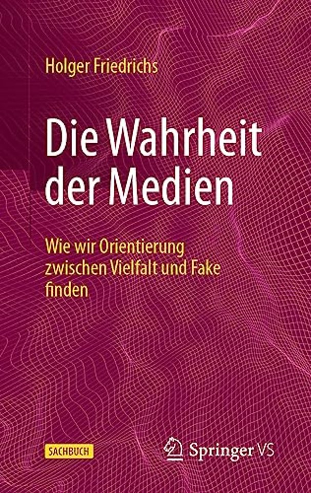 Die Wahrheit der Medien