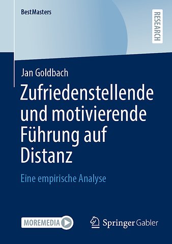 Zufriedenstellende und motivierende Führung auf Distanz