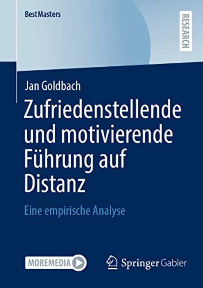 Zufriedenstellende und motivierende Führung auf Distanz