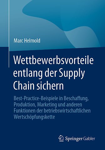 Wettbewerbsvorteile entlang der Supply Chain sichern