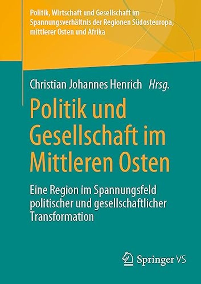 Politik und Gesellschaft im Mittleren Osten