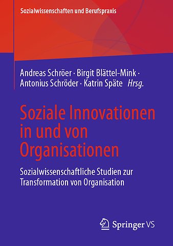 Soziale Innovationen in und von Organisationen