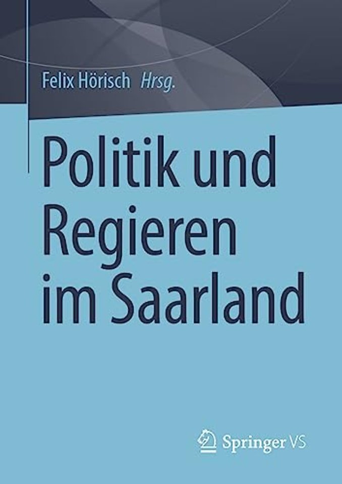 Politik und Regieren im Saarland