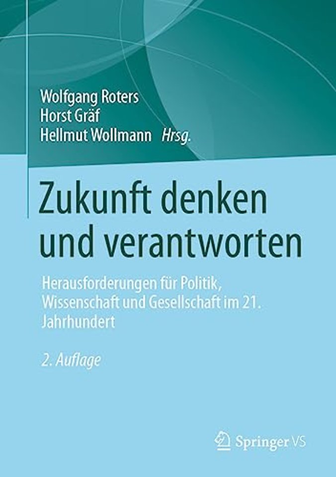 Zukunft denken und verantworten