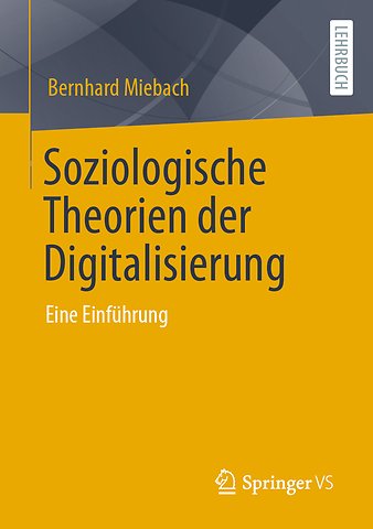 Soziologische Theorien der Digitalisierung