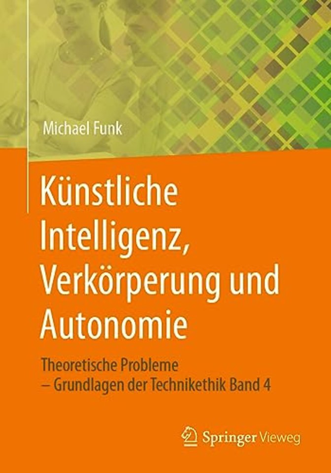 Künstliche Intelligenz, Verkörperung und Autonomie