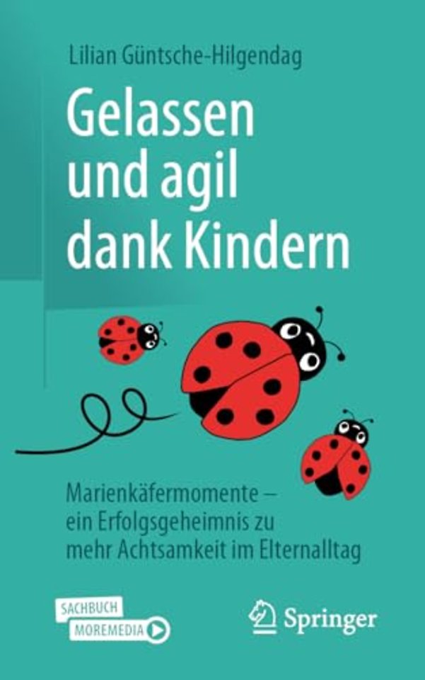 Gelassen und agil dank Kindern