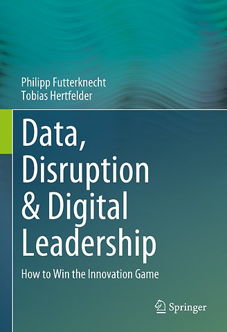 Data, Disruption & Digital Leadership
