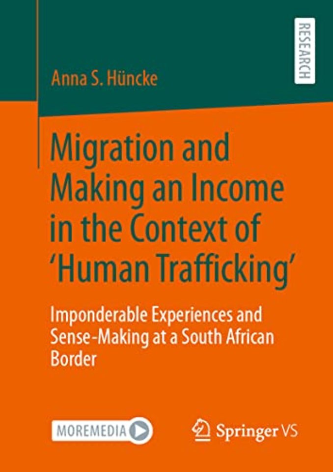 Migration and Making an Income in the Context of ‘Human Trafficking’