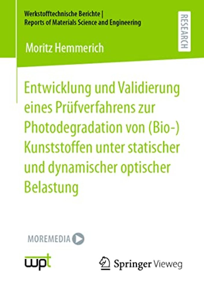 Entwicklung und Validierung eines Prüfverfahrens zur Photodegradation von (Bio-)Kunststoffen unter statischer und dynamischer optischer Belastung
