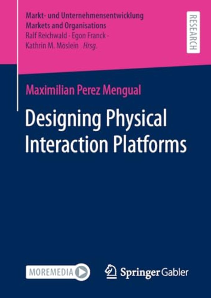 Designing Physical Interaction Platforms