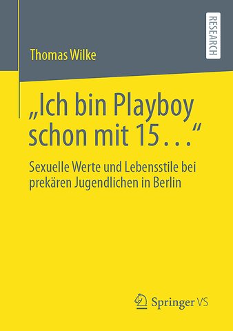 „Ich bin Playboy schon mit 15…“