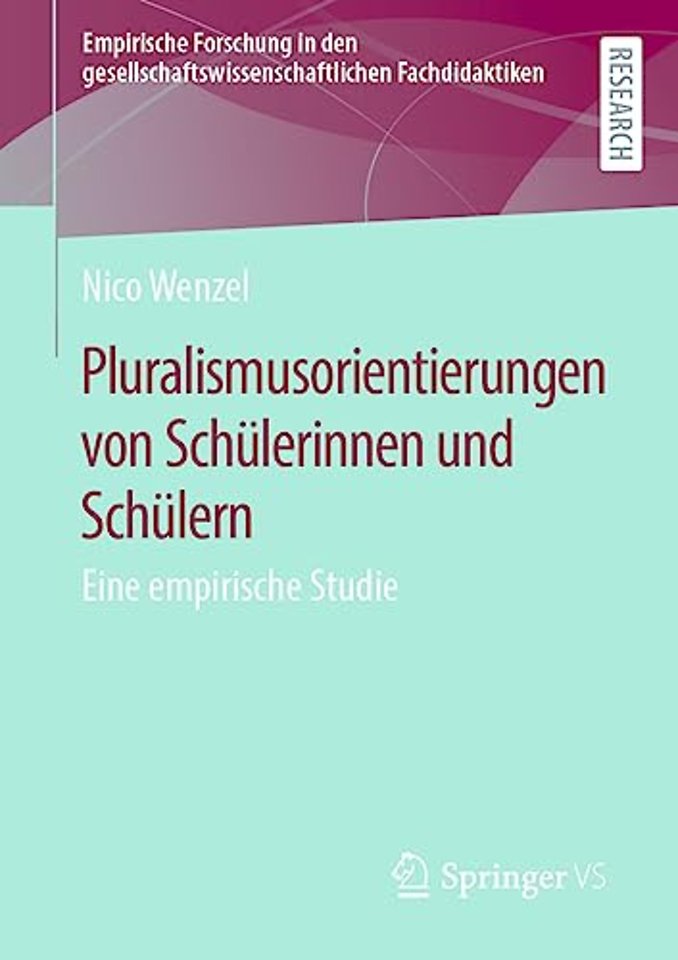 Pluralismusorientierungen von Schülerinnen und Schülern