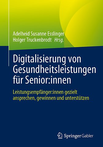Digitalisierung von Gesundheitsleistungen für Senior:innen