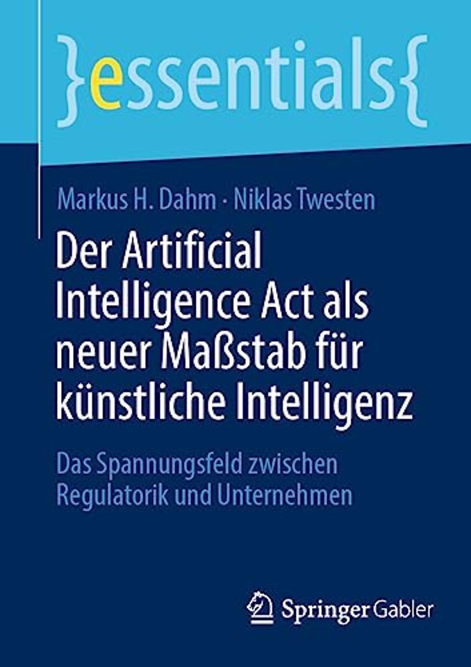 Der Artificial Intelligence Act als neuer Maßstab für künstliche Intelligenz