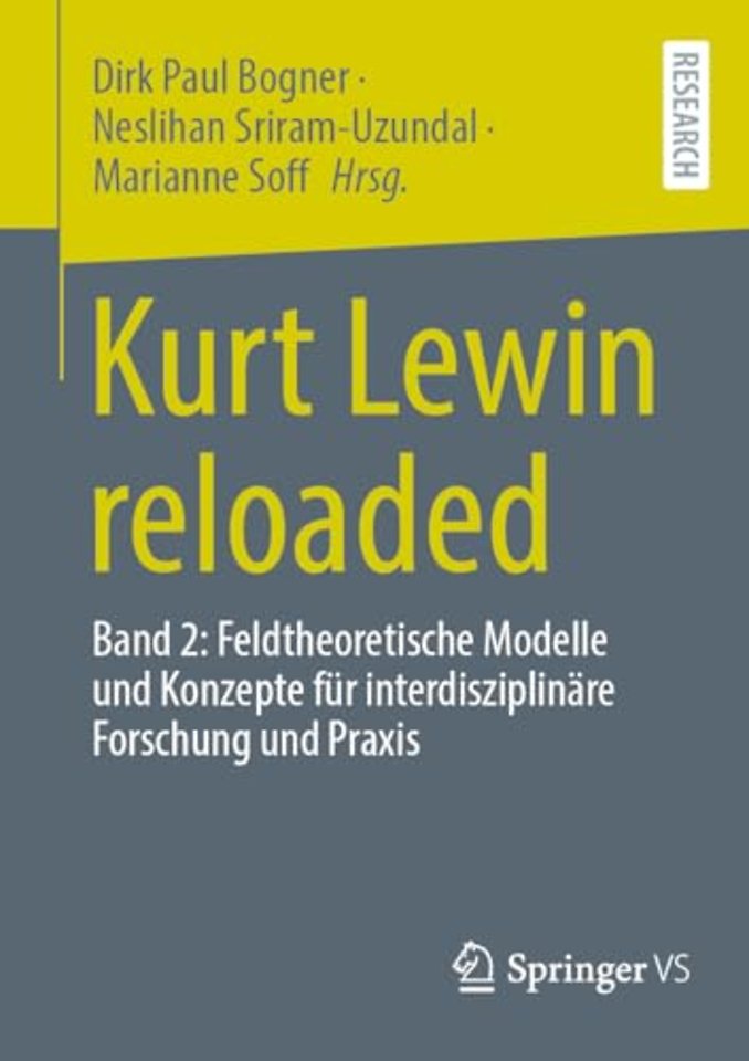 Kurt Lewin reloaded