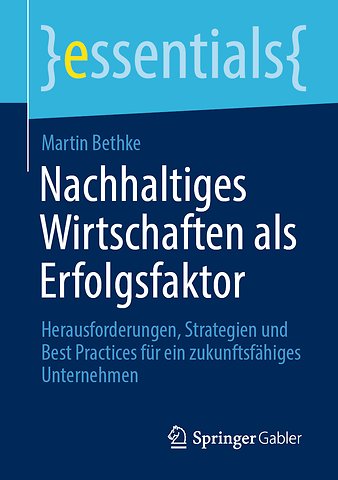 Nachhaltiges Wirtschaften als Erfolgsfaktor