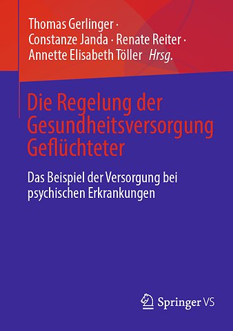 Die Regelung der Gesundheitsversorgung Geflüchteter