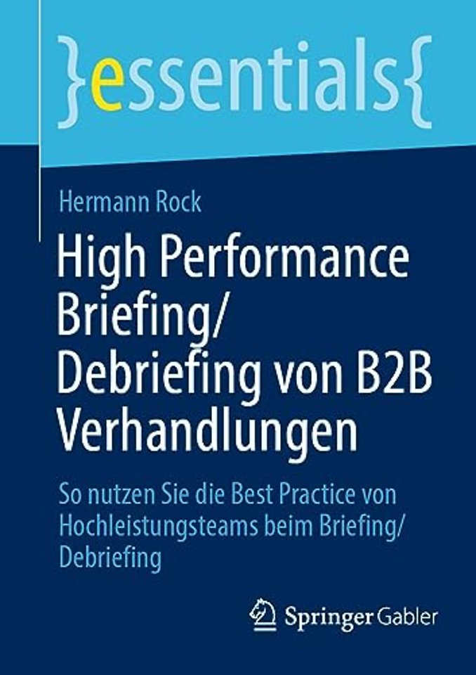 High Performance Briefing/Debriefing von B2B Verhandlungen