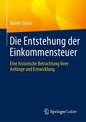 Die Entstehung der Einkommensteuer