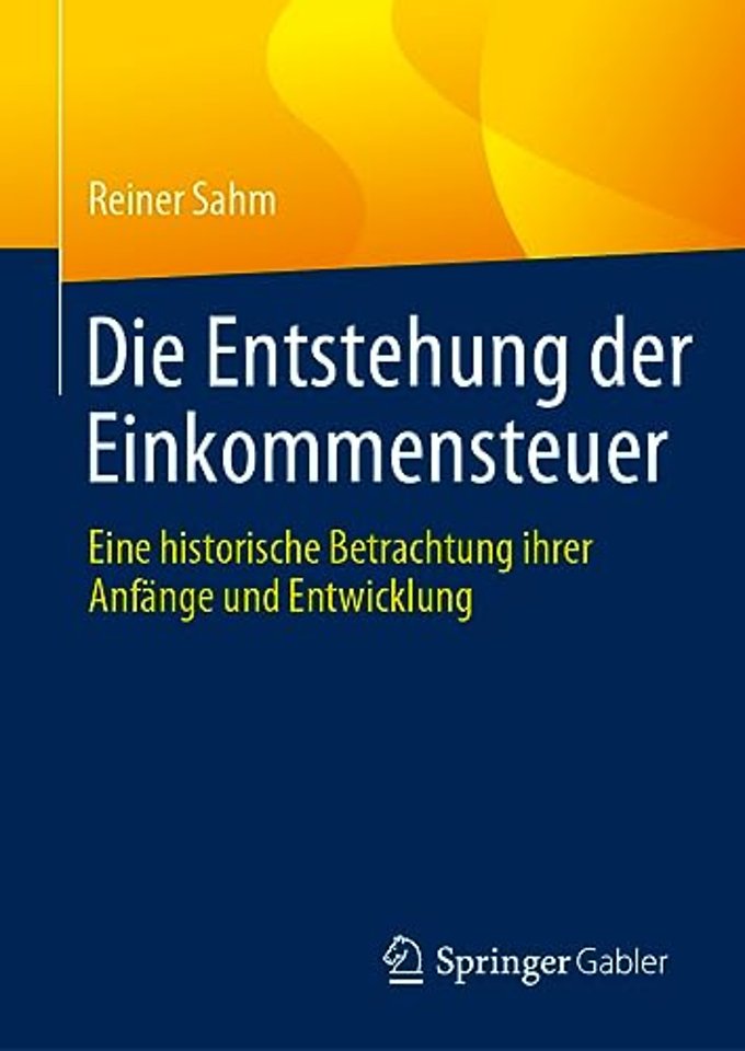 Die Entstehung der Einkommensteuer