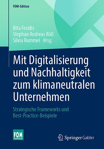 Mit Digitalisierung und Nachhaltigkeit zum klimaneutralen Unternehmen