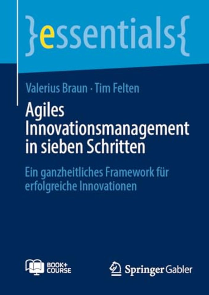 Agiles Innovationsmanagement in sieben Schritten