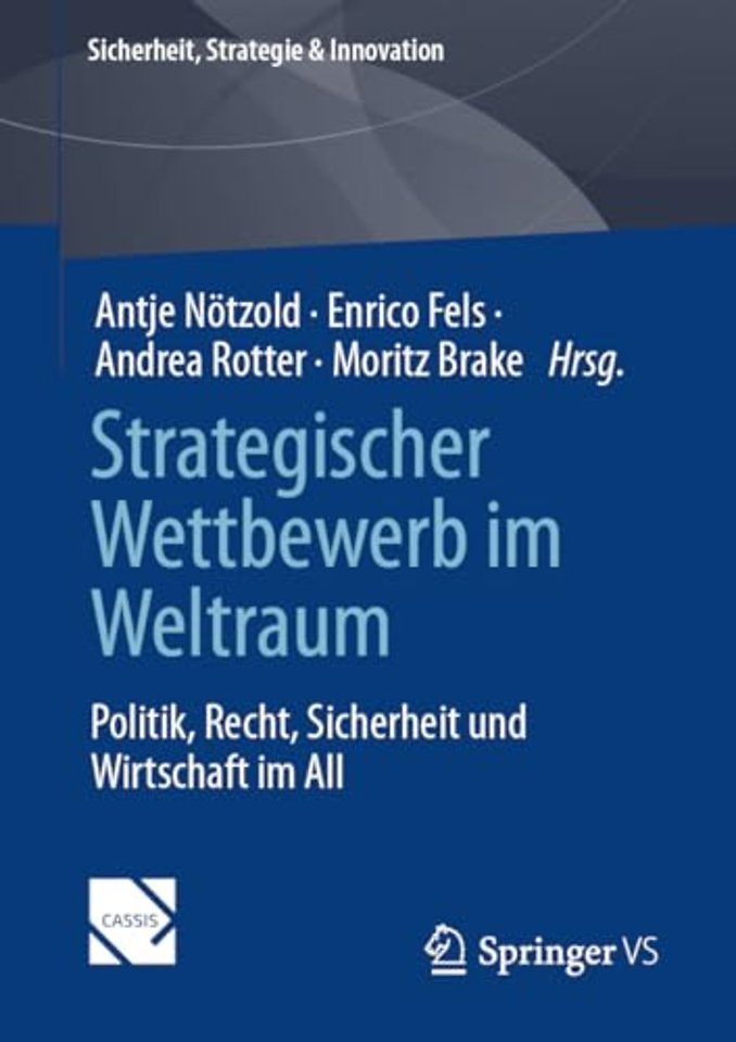 Strategischer Wettbewerb im Weltraum