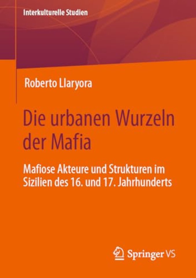 Die urbanen Wurzeln der Mafia