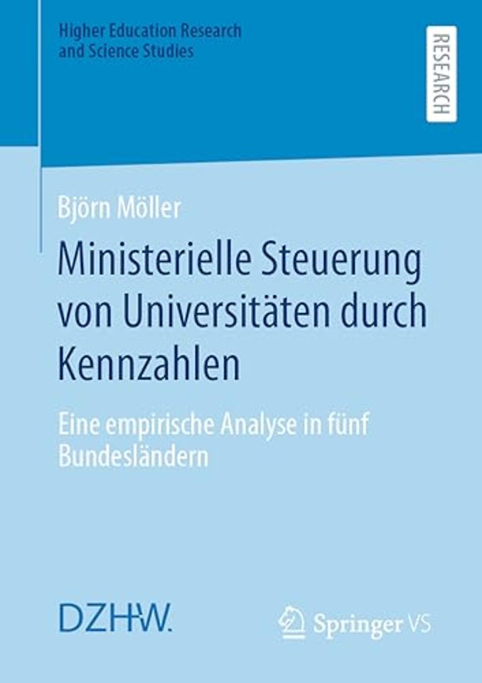 Ministerielle Steuerung von Universitäten durch Kennzahlen