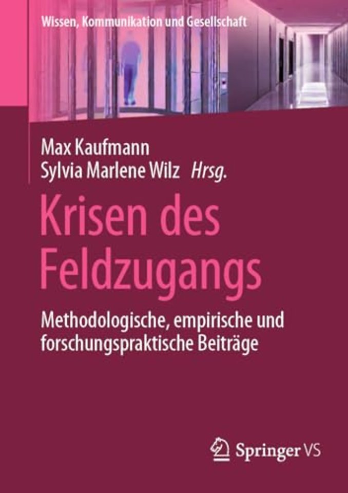 Krisen des Feldzugangs