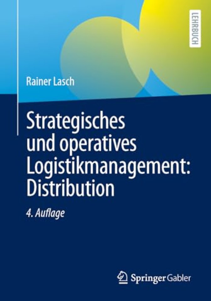 Strategisches und operatives Logistikmanagement: Distribution
