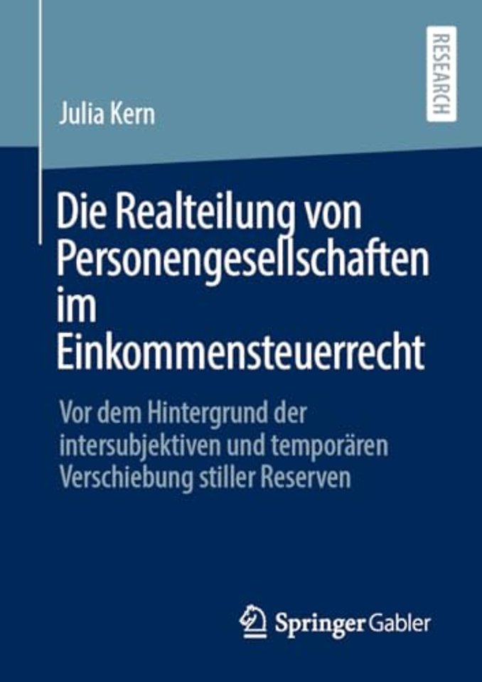 Die Realteilung von Personengesellschaften im Einkommensteuerrecht