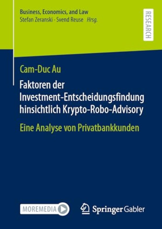 Faktoren der Investment-Entscheidungsfindung hinsichtlich Krypto-Robo-Advisory