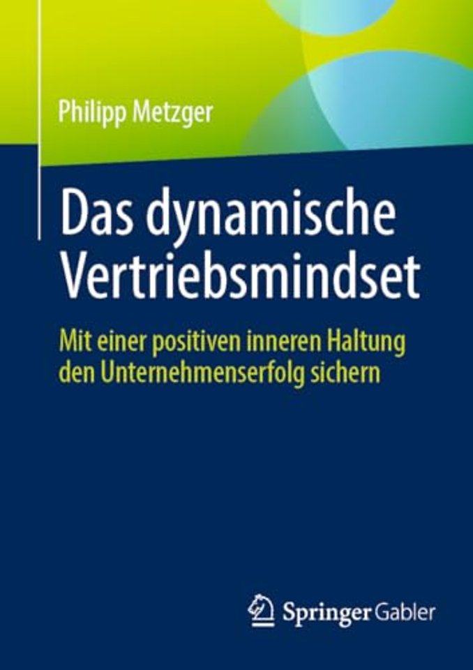 Das dynamische Vertriebsmindset