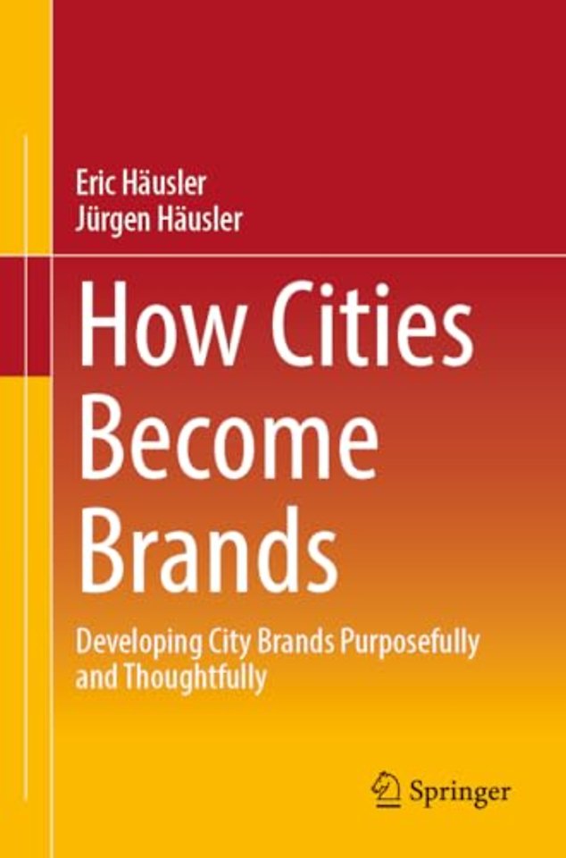 How Cities Become Brands