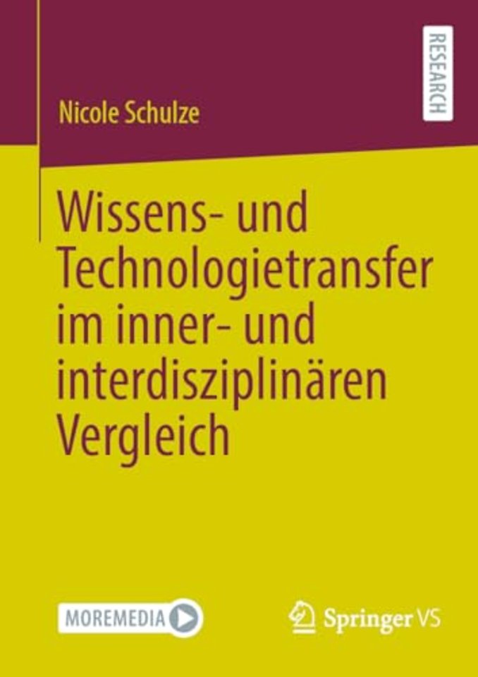 Wissens- und Technologietransfer im inner- und interdisziplinären Vergleich