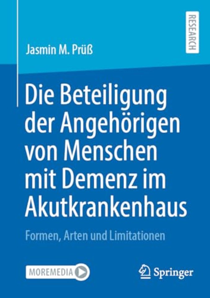 Die Beteiligung der Angehörigen von Menschen mit Demenz im Akutkrankenhaus