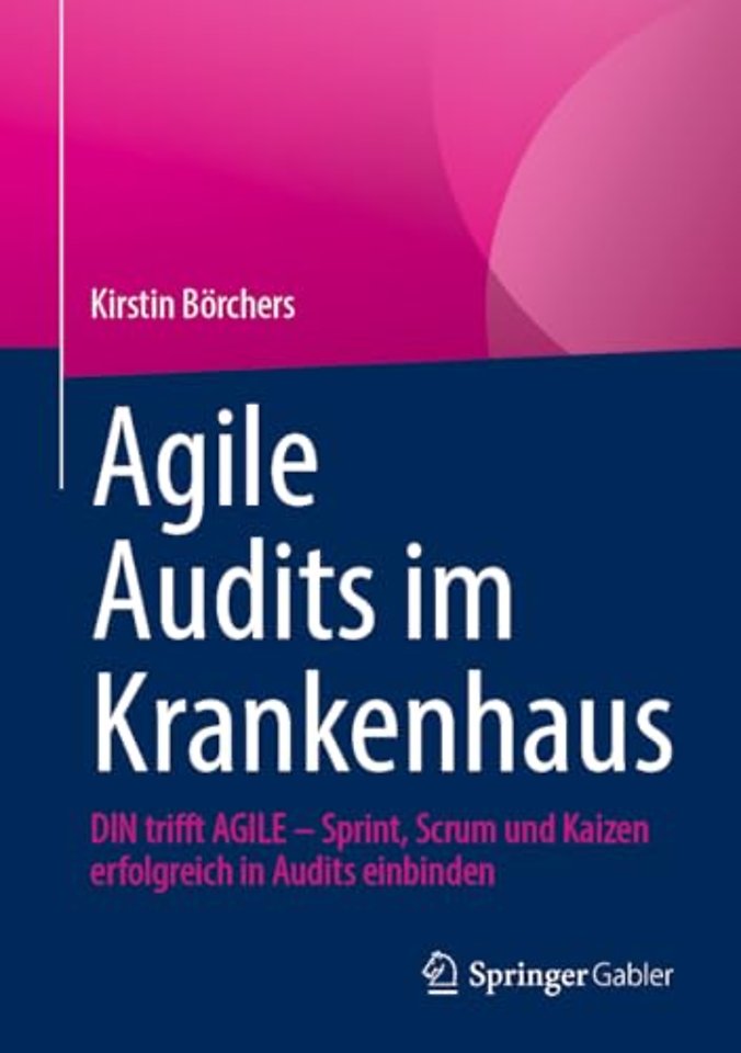 Agile Audits im Krankenhaus